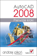 Okładka książki AutoCAD 2008. Pierwsze kroki