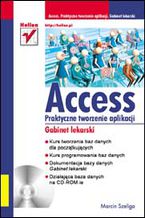 Okładka - Access. Praktyczne tworzenie aplikacji. Gabinet lekarski - Marcin Szeliga