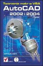 Okładka książki AutoCAD 2002 i 2004. Tworzenie makr w VBA
