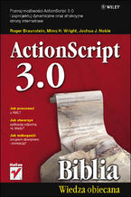 Okładka - ActionScript 3.0. Biblia - Roger Braunstein, Mims H. Wright, Joshua J. Noble