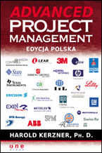 Okładka - Advanced Project Management. Edycja polska - Harold Kerzner, Ph. D.