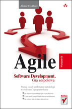 Okładka książki Agile Software Development. Gra zespołowa. Wydanie II