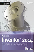 Okładka - Autodesk Inventor 2014. Oficjalny podręcznik - Thom Tremblay