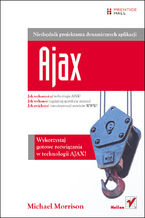 Okładka książki Ajax. Niezbędnik projektanta dynamicznych aplikacji 