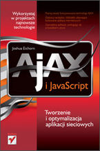 Okładka książki AJAX i JavaScript. Tworzenie i optymalizacja aplikacji sieciowych