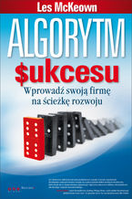 Algorytm sukcesu. Wprowadź swoją firmę na ścieżkę rozwoju