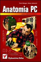 Okładka - Anatomia PC. Wydanie V - Piotr Metzger, Adam Jełowicki