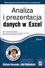 Okładka - Analiza i prezentacja danych w Microsoft Excel. Vademecum Walkenbacha - Michael Alexander, John Walkenbach