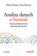 Okładka książki Analiza danych w biznesie. Sztuka podejmowania skutecznych decyzji 