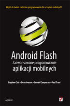 Okładka książki Android Flash. Zaawansowane programowanie aplikacji mobilnych