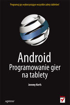 Okładka książki Android. Programowanie gier na tablety