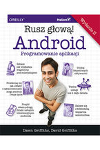 Android. Programowanie aplikacji. Rusz gow! Wydanie II