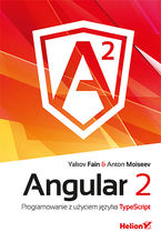 Okładka - Angular 2. Programowanie z użyciem języka TypeScript - Yakov Fain, Anton Moiseev