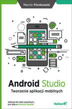 Okładka książki Android Studio. Tworzenie aplikacji mobilnych