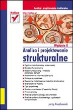 Okładka książki Analiza i projektowanie strukturalne. Wydanie II