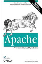 Okładka - Apache. Przewodnik encyklopedyczny. Wydanie III - Ben Laurie, Peter Laurie