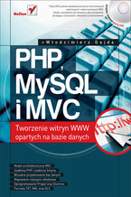 Okładka - PHP, MySQL i MVC. Tworzenie witryn WWW opartych na bazie danych - Włodzimierz Gajda