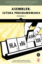 Okładka książki Asembler. Sztuka programowania. Wydanie II