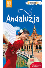 Okładka - Andaluzja. Travelbook. Wydanie 1 - Patryk Chwastek, Barbara Tworek