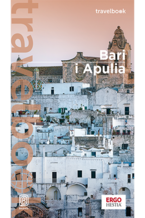 Okładka - Bari i Apulia. Travelbook. Wydanie 2 - Beata Pomykalska, Paweł Pomykalski