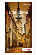 Bratysława i Wiedeń. Travelbook. Wydanie 1