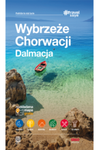Wybrzeże Chorwacji. Dalmacja. #Travel&Style. Wydanie 1