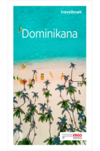 Dominikana. Travelbook. Wydanie 1