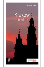 Kraków i okolice. Travelbook. Wydanie 3