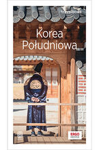 Okładka - Korea Południowa. Travelbook. Wydanie 1 - Aleksandra Kaźmierczak