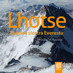 Lhotse. Lodowa siostra Everestu