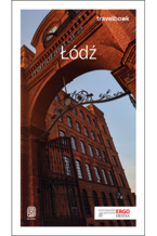 Łódź. Travelbook. Wydanie 2