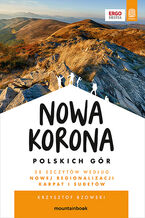 Okładka - Nowa Korona Polskich Gór. MountainBook. Wydanie 1 - Krzysztof Bzowski