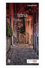 Okładka - Istria. Rijeka i Triest. Travelbook. Wydanie 1 - Praca zbiorowa