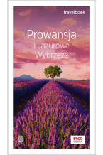 Okładka - Prowansja i Lazurowe Wybrzeże. Travelbook. Wydanie 2 - Krzysztof Bzowski
