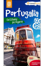 Portugalia. Od Lizbony po Algarve. Travelbook. Wydanie 1