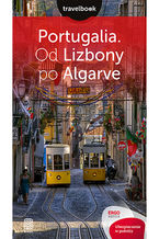 Okładka - Portugalia. Od Lizbony po Algarve. Travelbook. Wydanie 2 - Anna Pamuła