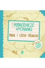 Okładka - Podróżnicze wycinanki. Praga i Czechy północne. Wydanie 1 - Anna Palonek, Anna Jamróz