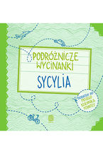 Okładka - Podróżnicze wycinanki. Sycylia. Wydanie 1 - Anna Palonek, Anna Jamróz