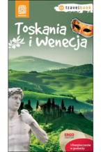 Toskania i Wenecja. Travelbook. Wydanie 1