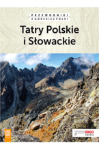 Tatry Polskie i Słowackie. Przewodniki z górskiej półki. Wydanie 4
