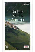 Okładka - Umbria, Marche, Abruzja. Travelbook. Wydanie 1 - Beata i Paweł Pomykalscy