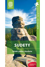 Okładka - Sudety. Szlaki pełne skarbów. Przewodnik rekreacyjny. Wydanie 2 - Praca zbiorowa