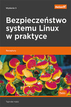 Okadka ksiki Bezpieczestwo systemu Linux w praktyce. Receptury. Wydanie II