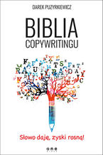 Okładka - Biblia copywritingu - Dariusz Puzyrkiewicz