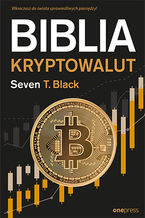 Okładka - Biblia kryptowalut - Seven T. Black