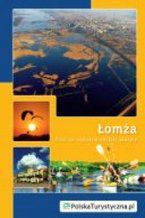 Okładka - Łomża. Gród na nadnarwiańskiej skarpie - Rafał Zubkowicz