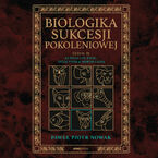 Biologika Sukcesji Pokoleniowej. Sezon 2. Za życia i po życiu. Inter vivos & Mortis causa