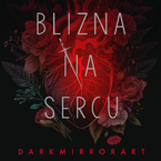 Blizna na sercu