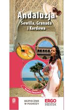 Okładka - Andaluzja. Sewilla, Granada i Kordowa.  Wydanie 2 - Patryk Chwastek, Barbara Tworek