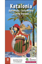 Okładka książki Katalonia. Barcelona, Costa Brava i Costa Dorada. W Krainie Gaudiego i Salvadore Dali. Wydanie 1